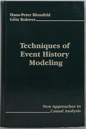 Immagine del venditore per Techniques of Event History Modeling: New Approaches to Causal Analysis venduto da Newbury Books