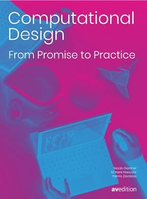 Seller image for Computational Design : From Promise to Practice for sale by GreatBookPrices