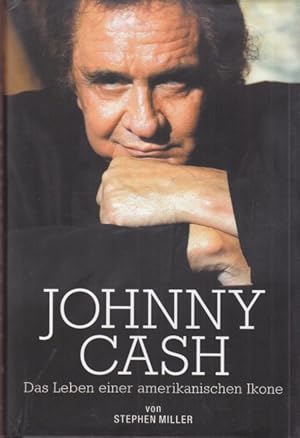 Bild des Verkufers fr Johnny Cash. Das Leben einer amerikanischen Ikone. Deutsche bersetzung: Monika Krmer. zum Verkauf von Altstadt Antiquariat Goslar