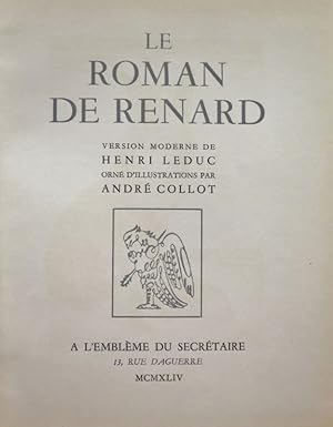 Seller image for Le Roman de Renard. Version moderne de Henri Leduc orn d'illustrations par ANDRE COLLOT (2 volumes). for sale by Librairie Diogne SARL