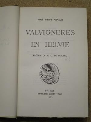 Imagen del vendedor de Valvignres en Helvie. a la venta por Librairie Diogne SARL