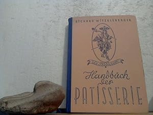 Handbuch der Patisserie. - (Das Große Mehlspeisbuch). - Gesamtwerk der kalten und warmen Süß- und...