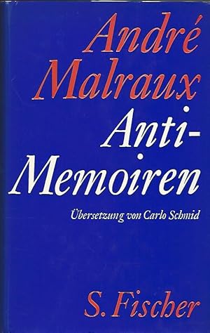 Antimemoiren. ( Anti-Memoiren). Aus dem Französischen von Carlo Schmid.