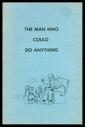 THE MAN WHO COULD DO ANYTHING - The Story of Simeon Bowman