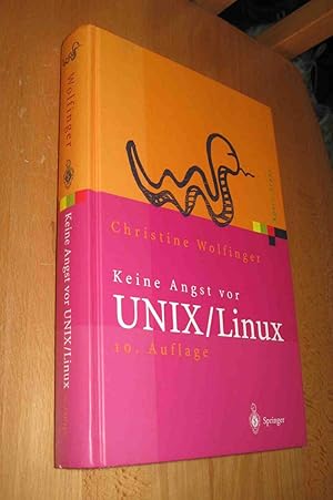 Immagine del venditore per Keine Angst vor UNIX / Linux venduto da Dipl.-Inform. Gerd Suelmann