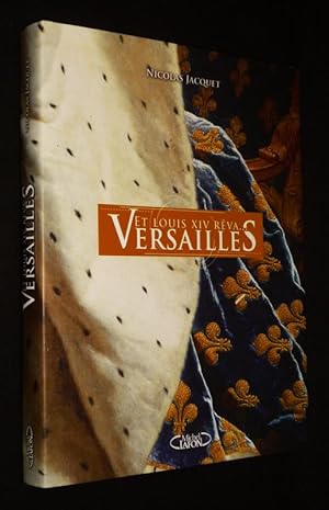 Seller image for Et Louis rva Versailles for sale by Abraxas-libris