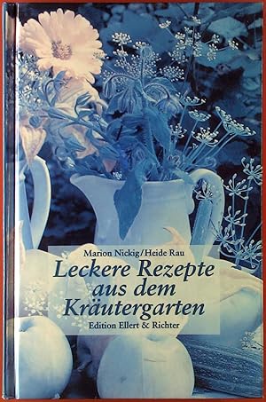 Bild des Verkufers fr Leckere Rezepte aus dem Krutergarten zum Verkauf von biblion2