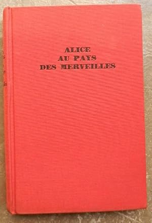 Imagen del vendedor de Alice au pays des merveilles. Suivi de : De l'autre ct du miroir. a la venta por Librairie les mains dans les poches