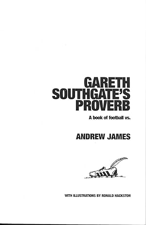 Gareth Southgate's Proverb: A Book of Football Vs.