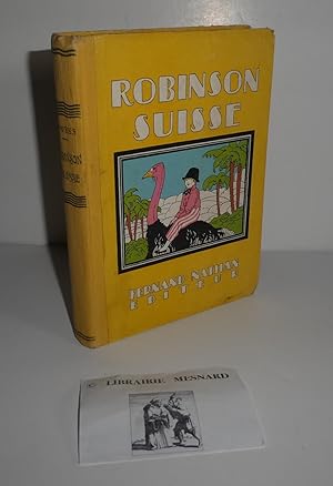 Robinson Suisse. Adaptation Gisèle Vallerey. Paris. Fernand Nathan éditeur. 1931.