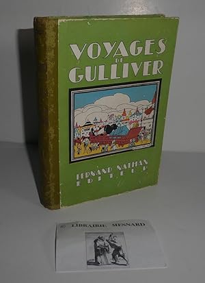 Voyages de Gulliver. Adaptation Gisèle Vallerey. Paris. Fernand Nathan éditeur. 1931.