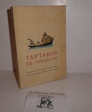 Tartarin de Tarascon. Illustré d'aquarelles par Jacques Touchet. Paris. Le rameau d'or. 1942.