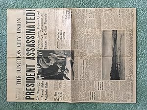 The Junction City Union: Juncition City, Kansas, Friday, November 22, 1963: PRESIDENT ASSASSINATED!