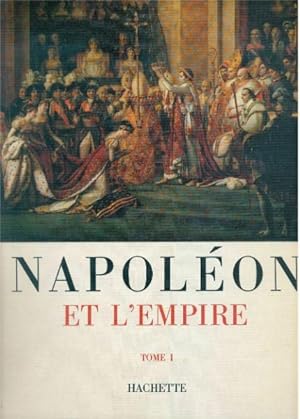 Napoléon et l'Empire 1769, 1815, 1821 en 2 volumes