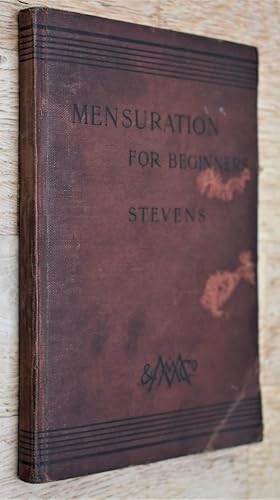 Seller image for MENSURATION FOR BEGINNERS With The Rudiments Of Geometrical Drawing for sale by Dodman Books