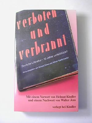 Seller image for Verboten und verbrannt : deutsche Literatur 12 Jahre unterdrckt for sale by Antiquariat Fuchseck