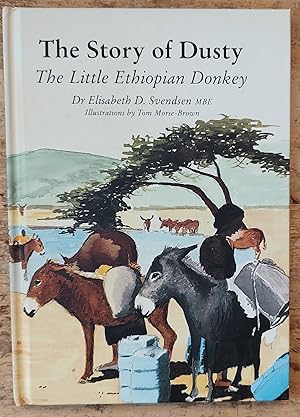 Seller image for The Story of Dusty The Little Ethiopian Donkey for sale by Shore Books