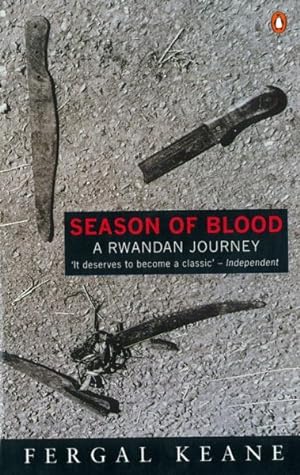 Seller image for Season of Blood : A Rwandan Journey for sale by GreatBookPrices