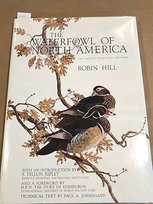 Immagine del venditore per The Waterfowl of North America The Complete Ducks Geese and Swans venduto da Carydale Books