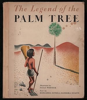 Seller image for The Legend of the Palm Tree. for sale by Truman Price & Suzanne Price / oldchildrensbooks