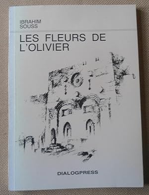 Seller image for Les Fleurs de l'olivier for sale by Benot HENRY