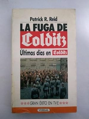 Imagen del vendedor de La fuga de Colditz. Ultimos dias en Colditz a la venta por Libros Ambig