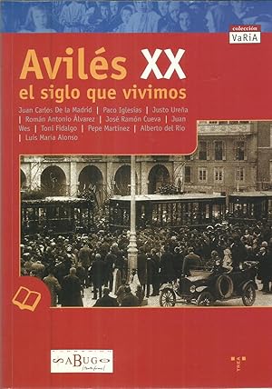 Seller image for Avils XX. El siglo que vivimos (Trea Varia) for sale by TU LIBRO DE OCASION