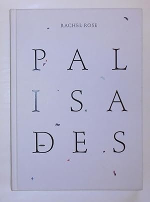 Seller image for Rachel Rose - Palisades (Serpentine Gallery, London 1 October - 8 November 2015) for sale by David Bunnett Books
