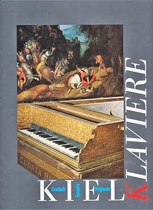 Seller image for Kielklaviere : Cembali, Spinette, Virginale for sale by Eratoclio
