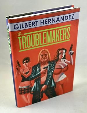 Bild des Verkufers fr The Troublemakers zum Verkauf von Lost Paddle Books, IOBA