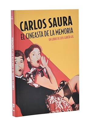 Imagen del vendedor de CARLOS SAURA: EL CINEASTA DE LA MEMORIA a la venta por Librera Monogatari