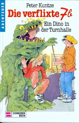 Bild des Verkufers fr Die verflixte 7b, Bd.8, Ein Dino in der Turnhalle zum Verkauf von Gabis Bcherlager