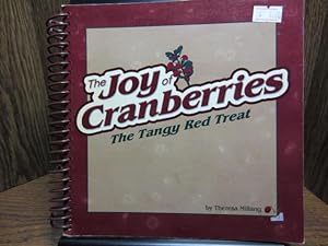 Bild des Verkufers fr JOY OF CRANBERRIES: THE TANGY RED TREAT (FRUITS & FAVORITES COOKBOOKS) zum Verkauf von The Book Abyss