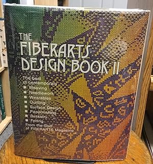 Seller image for The Fiberarts Design Book II From the Staff of Fiberarts Magazine for sale by Nick of All Trades
