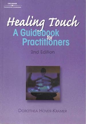 Seller image for Healing Touch: a Guidebook for Practitioners. 2nd Edition for sale by Goulds Book Arcade, Sydney
