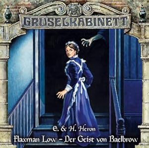 Imagen del vendedor de Gruselkabinett - Folge 155 : Flaxman Low - Der Geist von Baelbrow. Hrspiel. a la venta por AHA-BUCH GmbH