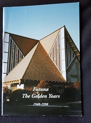 The golden years : a celebration of fifty years of Futuna Retreat House and conference centre, 19...
