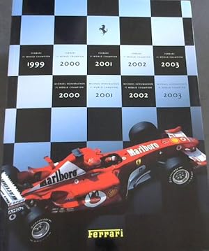 Seller image for Ferrari 2003- Campione Del Mondo Piloti ; Campione Del Mondo Construttori 2003 for sale by Chapter 1