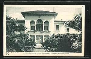 Ansichtskarte Casablanca, Facade du Palais de la Region militaire