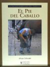 Seller image for El pie del caballo for sale by AG Library