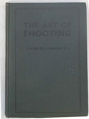 The art of shooting.