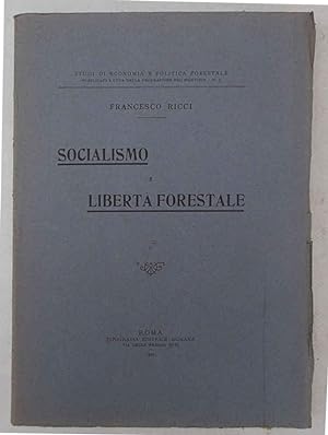 Socialismo e libertà forestale.