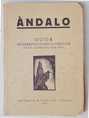 Andalo. Notizie geografiche storiche folcloristiche.