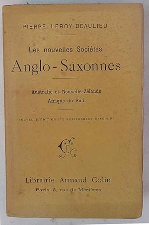 Les nouvelles sociétés anglo-saxonnes. Australie - Nouvelle-Zelande - Afrique du Sud.