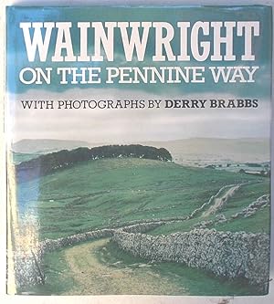 Imagen del vendedor de Wainwright on the Pennine Way. a la venta por S.B. Il Piacere e il Dovere