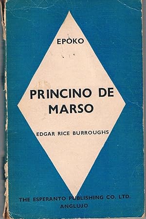 Princino de Marso. Tradukis el la usona originalo K. R. C. Sturmer. La "Epoko" Libro-Klubo. Vol. V.