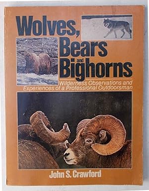 Wolves, bears and bighorns.
