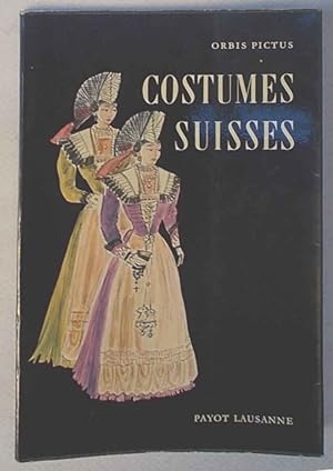 Imagen del vendedor de Costumes suisses. a la venta por S.B. Il Piacere e il Dovere