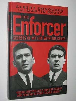 The Enforcer : Secrets of My Life with the Krays