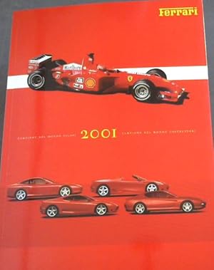 Seller image for Ferrari 2001- Campione Del Mondo Piloti ; Campione Del Mondo Construttori 2001 for sale by Chapter 1